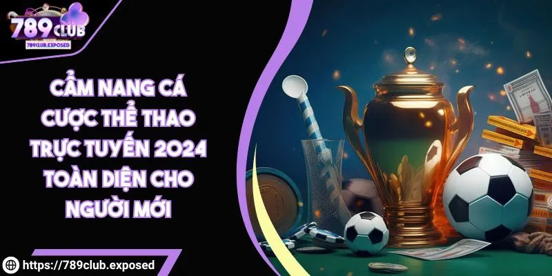 Cá cược thể thao trực tuyến 2024