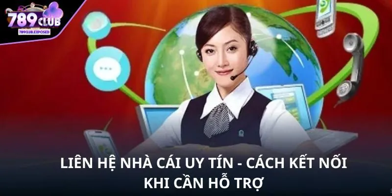 Các cách thức liên hệ nhanh chóng và hiện đại cho game thủ